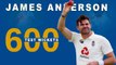 டெஸ்ட் கிரிக்கெட் போட்டிகளில் 600 விக்கெட்கள் எடுத்த முதல் வேகப்பந்து வீச்சாளர் ஜேம்ஸ் ஆண்டர்சன்