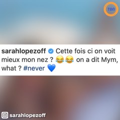 Sarah Lopez se retrouve moquée à cause de son nez, elle réplique !