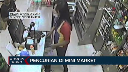 Pencurian di Mini Market di Medan