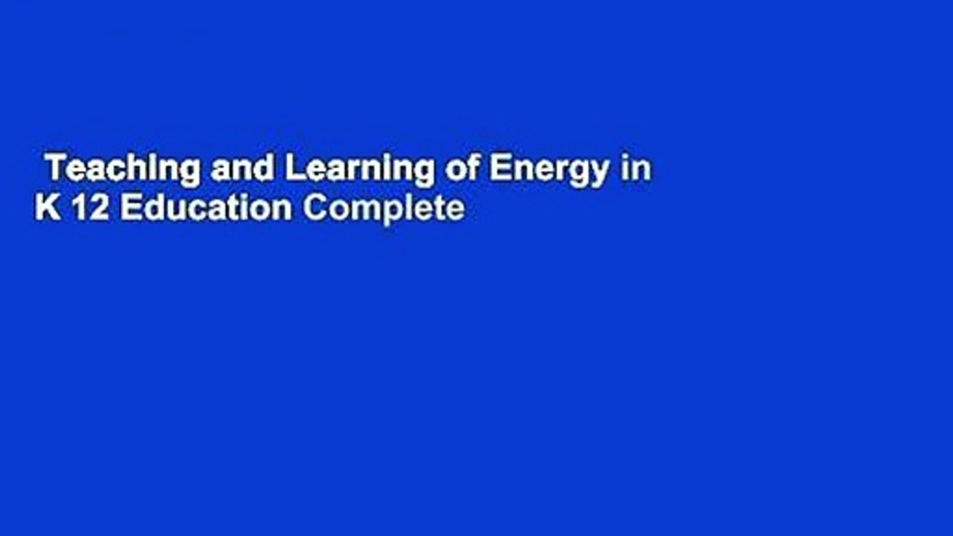 ⁣Teaching and Learning of Energy in K 12 Education Complete