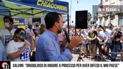 Salvini: "Orgoglioso di andare a processo per aver difeso il mio Paese"