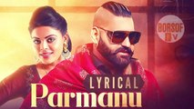 Parmanu Elly Mangat (Full Lyrical Video Song) Latest Punjabi Songs 2020 Jasmeen Akhtar - Full Lyric