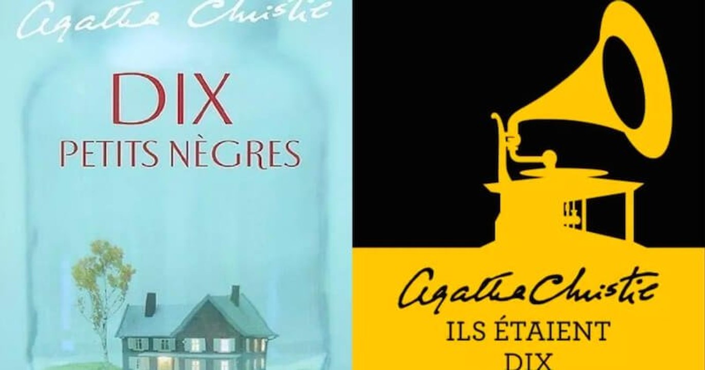 Le roman « Dix petits nègres » d'Agatha Christie est renommé « Ils étaient dix »