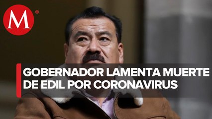 Edil de General Felipe Ángeles sí falleció por coronavirus: Segob
