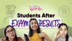 Types Of Students After Exam Results - POPxo