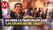 Las crónicas del taco 2 | M2, con Susana Moscatel