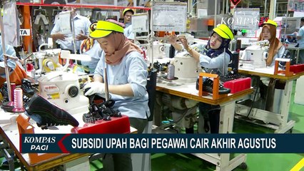 Subsidi Upah Bagi Pegawai Cair Akhir Agustus