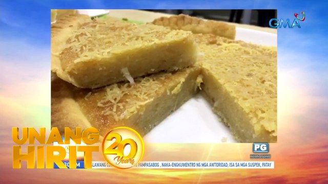 Unang Hirit: Kitang-kita ang Kita sa Buko-Cassava Pie!