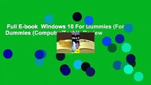 Full E-book  Windows 10 For Dummies (For Dummies (Computer/Tech))  Review
