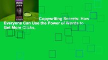About For Books  Copywriting Secrets: How Everyone Can Use the Power of Words to Get More Clicks,