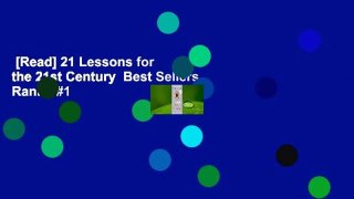 [Read] 21 Lessons for the 21st Century  Best Sellers Rank : #1