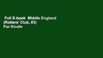 Full E-book  Middle England (Rotters' Club, #3)  For Kindle