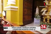 Catedral de Trujillo reabrió sus puertas y fieles llegaron para rezar por pacientes COVID-19