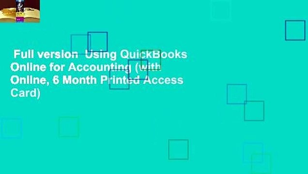 Full version Using QuickBooks Online for Accounting (with Online, 6 Month Printed Access Card)