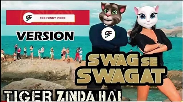 Swag Se Swagat Video Song - Tiger Zinda Hai | Salman Khan | Katrina Kaif | Talking Tom Version