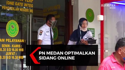Pengadilan Negeri Medan Optimalkan Sidang Secara Online