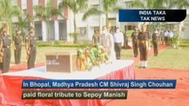 CM शिवराज चौहान ने सिपाही मनीष को दी श्रद्धांजलि - बारामूला आतंकी हमला #Terrorism  #Terrorist  #india