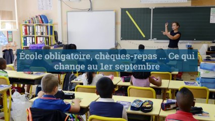 École obligatoire ... Ce qui change au 1er septembre.