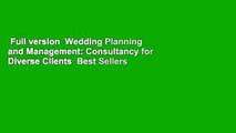 Full version  Wedding Planning and Management: Consultancy for Diverse Clients  Best Sellers Rank