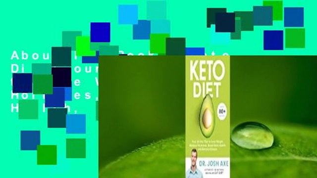 About For Books Keto Diet: our 30-Day Plan to Lose Weight, Balance Hormones, Boost Brain Health,