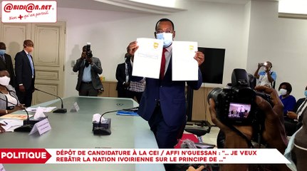 Présidentielle 2020/ Dépôt de candidature, Affi N'Guessan: "... je veux rebâtir la nation ivoirienne …"