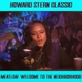 Howard Stern Video OnDemand - Meatloaf Welcome To The Neigrhood