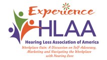 Workplace Gain: A Discussion on Self-Advocacy, Marketing and Navigating the Workplace with Hearing Loss