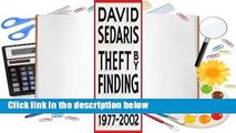 About For Books  Theft by Finding: Diaries 1977-2002  For Kindle
