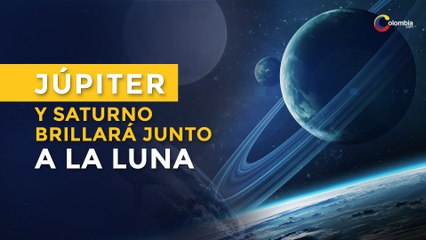 Júpiter y Saturno brillarán en el cielo este próximo 28 de agosto | Astronomía