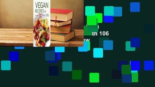 Full version  Vegan Recipes in 30 Minutes: A Vegan Cookbook with 106 Quick & Easy Recipes  Review