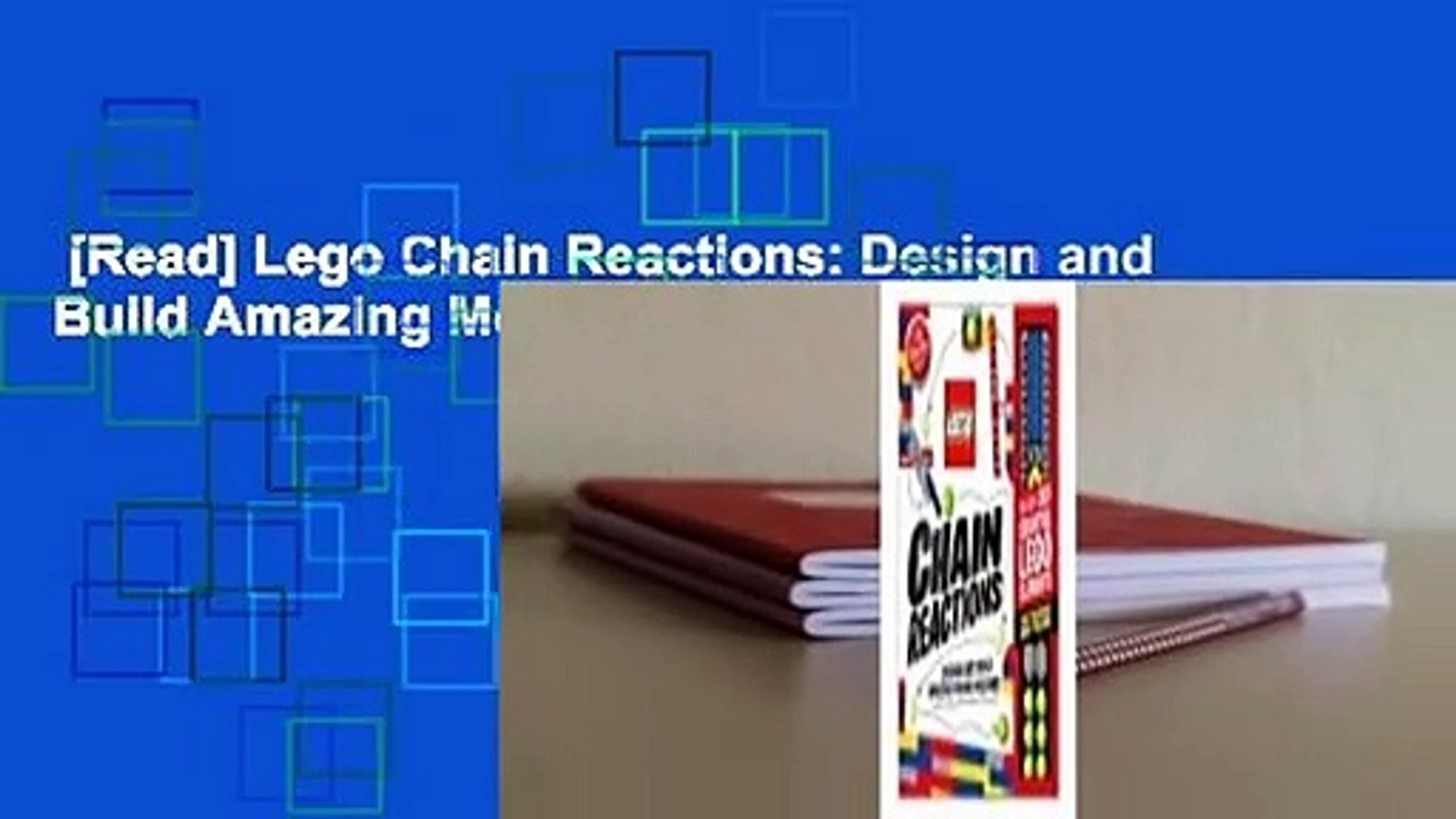 Read] Lego Chain Reactions: Design and Build Amazing Moving Machines  Complete - video Dailymotion