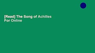 [Read] The Song of Achilles  For Online