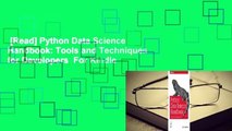 [Read] Python Data Science Handbook: Tools and Techniques for Developers  For Kindle