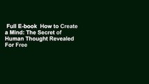 Full E-book  How to Create a Mind: The Secret of Human Thought Revealed  For Free