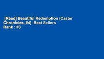 [Read] Beautiful Redemption (Caster Chronicles, #4)  Best Sellers Rank : #3