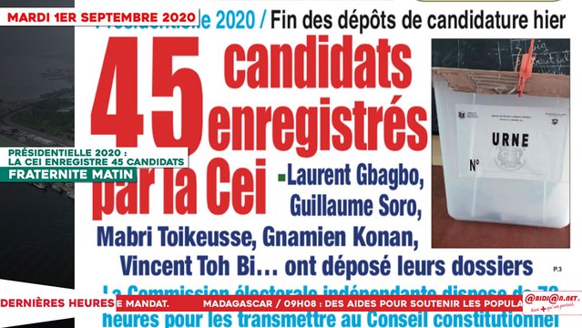 Le Titrologue du 1er Septembre 2020 : Présidentielle 2020, la CEI enregistre 45 candidatures