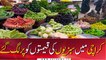 Vegetable prices skyrocketed in Karachi