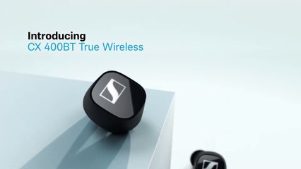 Présentation des CX 400BT de Sennheiser