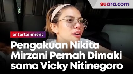 Pengakuan Nikita Mirzani Pernah Dimaki Kasar sama Vicky Nitinegoro