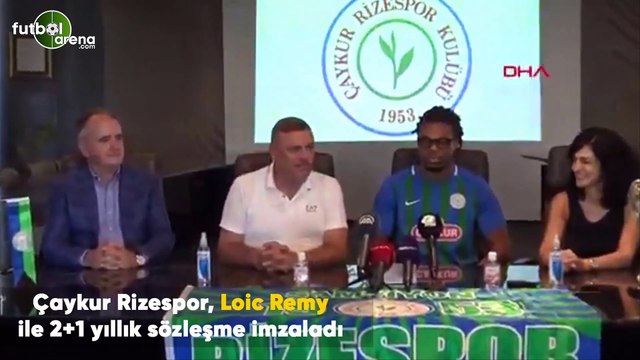 Çaykur Rizespor, Loic Remy ile 2+1 yıllık sözleşme imzaladı