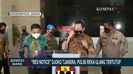 Kasus Red Notice Djoko Tjandra, Reka Ulang Dilakukan Tertutup
