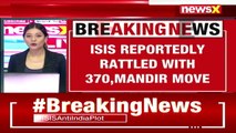 Watch how 370, Mandir move rattled ISIS| Nefarious plot exposed | NewsX