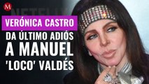 “Adiós Manu”: Verónica Castro lamenta muerte de ‘El Loco’ Valdés