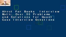 About For Books  Interview Math: Over 50 Problems and Solutions for Quant Case Interview Questions