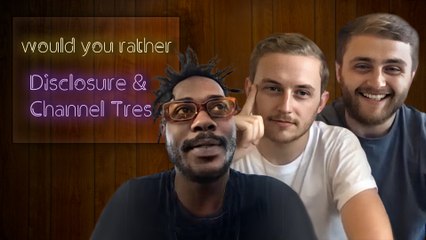 Disclosure & Channel Tres discuss starting an OnlyFans with James Blake, video game music & more