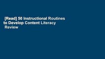 [Read] 50 Instructional Routines to Develop Content Literacy  Review
