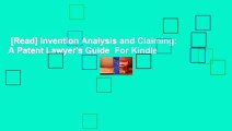 [Read] Invention Analysis and Claiming: A Patent Lawyer's Guide  For Kindle