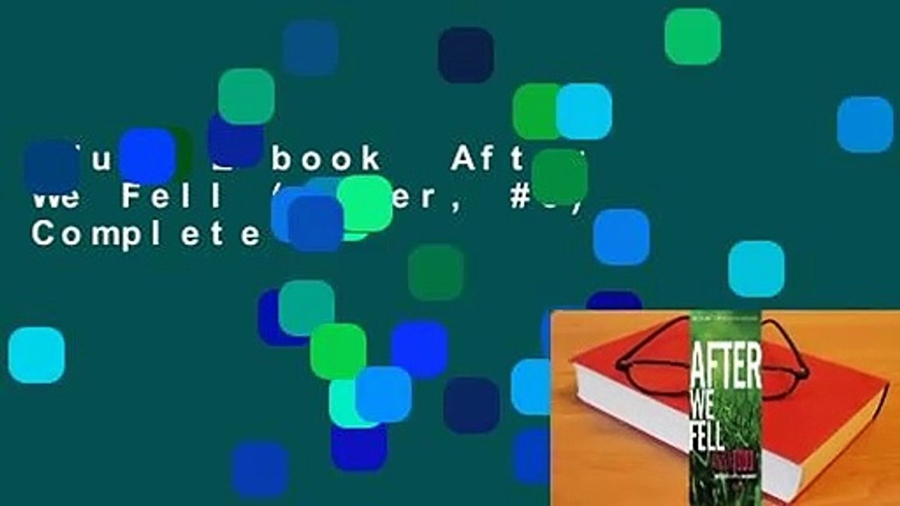 Full E-book  After We Fell (After, #3) Complete