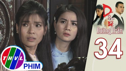 Dâu bể đường trần - Tập 34[3]: Cầm Thư nói với Hồng Xuân chuyện sổ sách có nhiều cái khuất tất