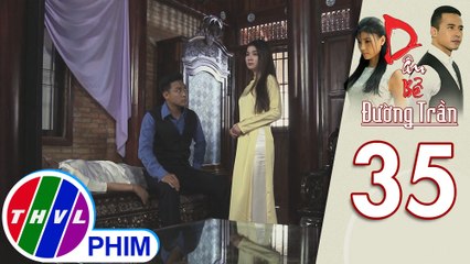 Dâu bể đường trần - Tập 35[2]: Kim Cẩm cười nhạo khi nghe Hồng Xuân nhắc đến duyên nợ giữa hai người